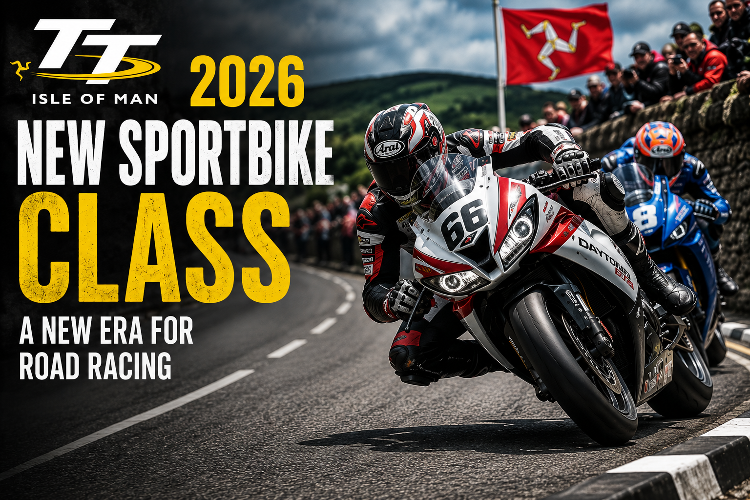 Why the Isle of Man TT’s New Sportbike Class Could Change Road Racing